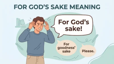 for God’s sake