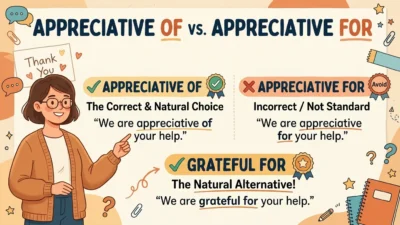 appreciative of vs appreciative for